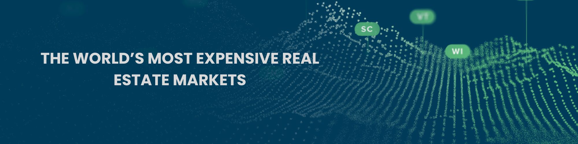 Exploring the World’s Most Expensive Real Estate Markets: Where Luxury, Prestige, and Value Meet