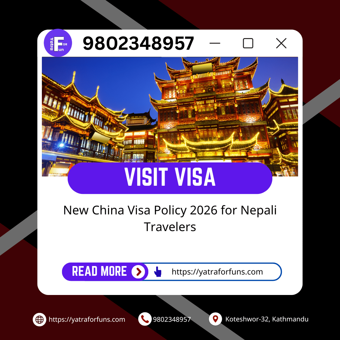 New China Visa Policy 2026 for Nepali Travelers
