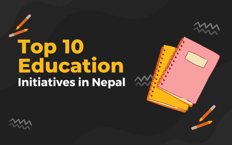Top 10 Education Initiatives in Nepal