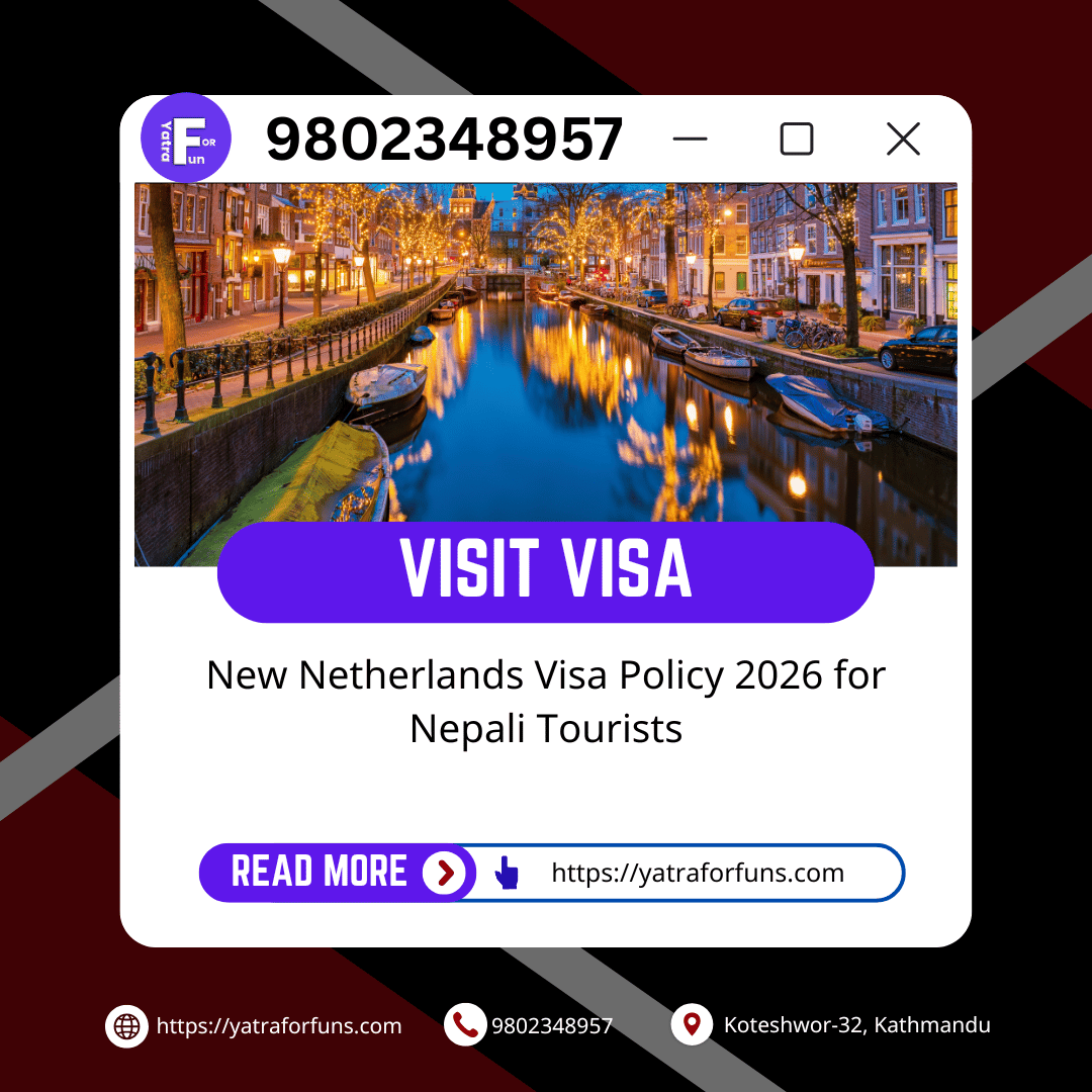 New Netherlands Visa Policy 2026 for Nepali Tourists