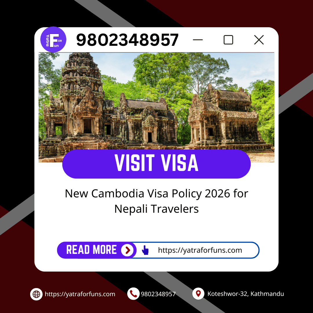 New Cambodia Visa Policy 2026 for Nepali Travelers