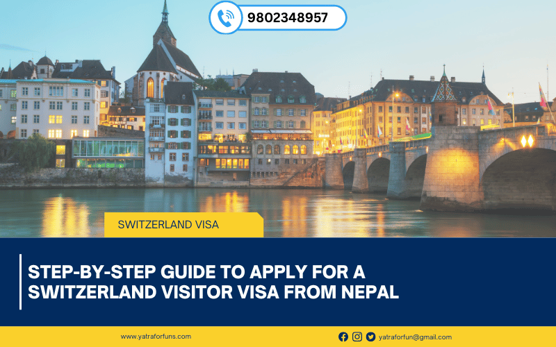 Step-by-Step Guide to Apply for a Switzerland Visitor Visa from Nepal
